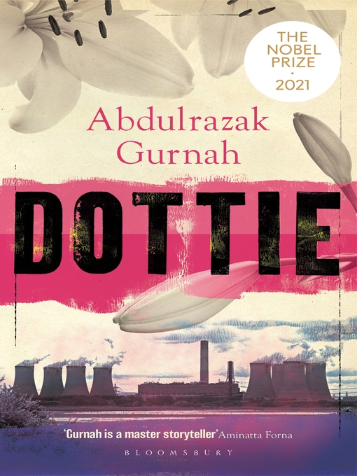Nimiön Dottie lisätiedot, tekijä Abdulrazak Gurnah - Saatavilla